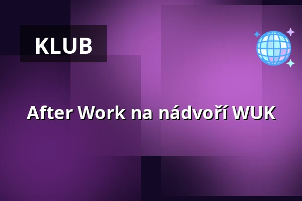 After Work na nádvoří WUK — WUK, Vídeň