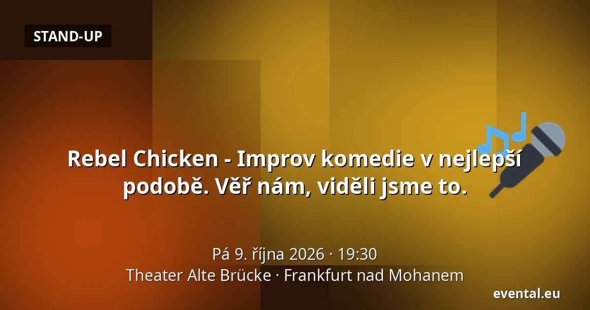Rebel Chicken - Improv komedie v nejlepší podobě. Věř nám, viděli jsme to. — Theater Alte Brücke, Frankfurt nad Mohanem