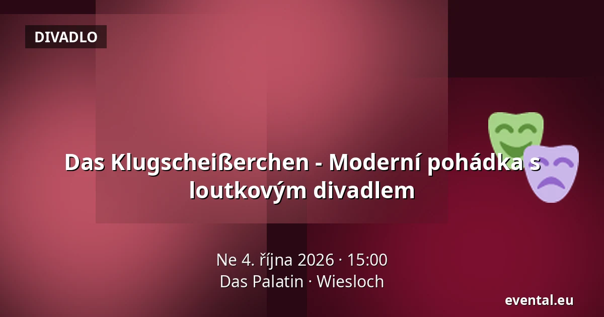 Das Klugscheißerchen - Moderní pohádka s loutkovým divadlem — Das Palatin, Wiesloch