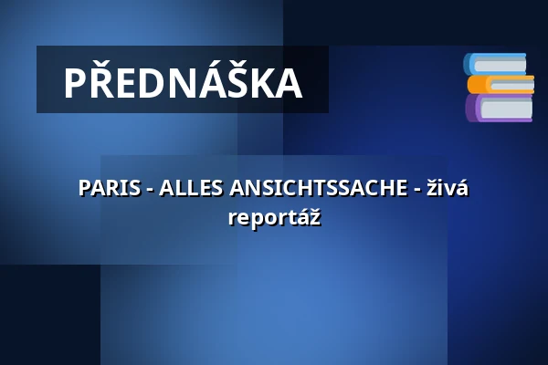 PARIS - ALLES ANSICHTSSACHE - živá reportáž — Kulturhalle Remchingen, Remchingen