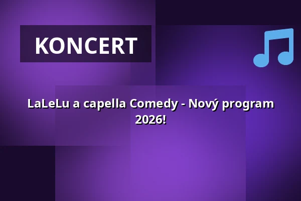LaLeLu a capella Comedy - Nový program 2026! — Kulturforum Lüneburg, Lüneburg
