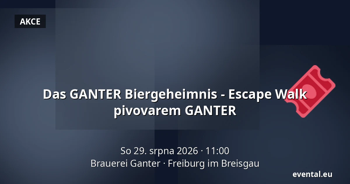Das GANTER Biergeheimnis - Escape Walk pivovarem GANTER — Brauerei Ganter, Freiburg im Breisgau