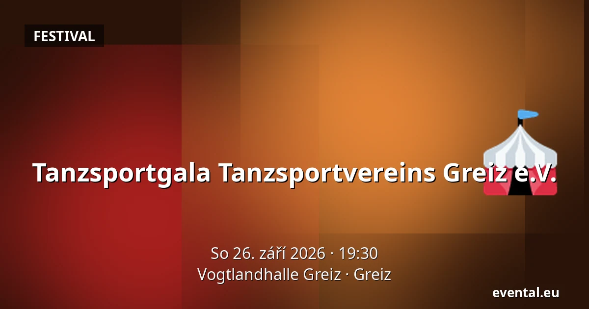 Tanzsportgala Tanzsportvereins Greiz e.V. — Vogtlandhalle Greiz, Greiz