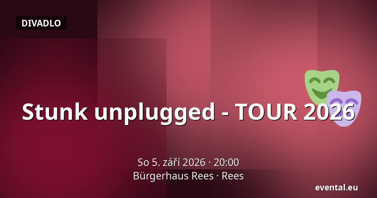 Stunk unplugged - TOUR 2026 — Bürgerhaus Rees, Rees