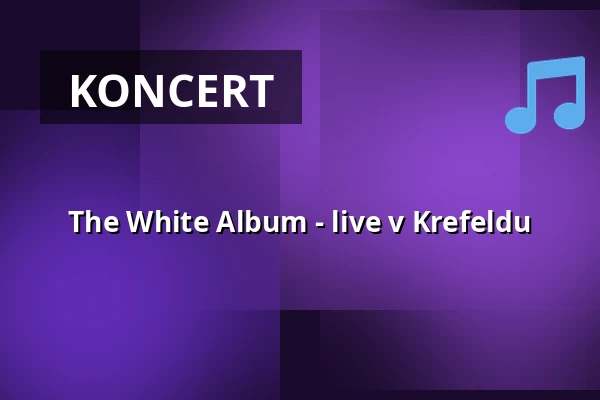 The White Album - live v Krefeldu — Kulturrampe, Krefeld