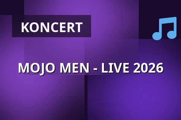 MOJO MEN - LIVE 2026 — Kulturkraftwerk, Goslar