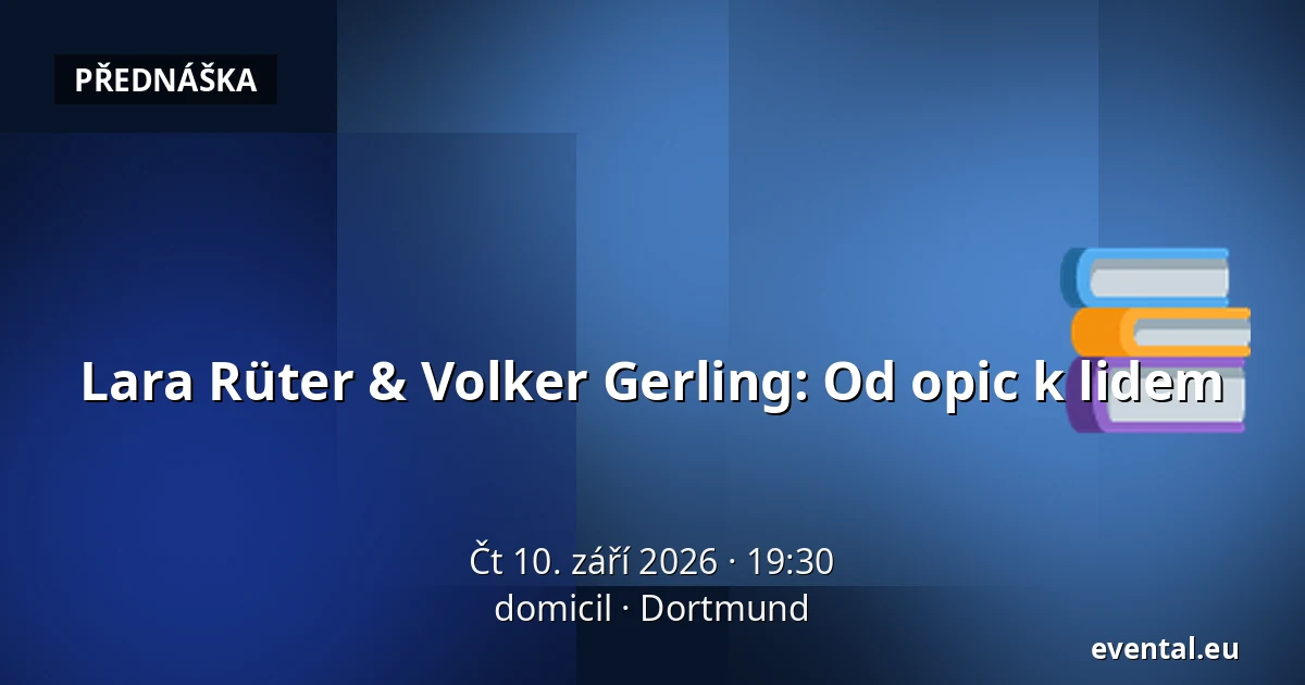 Lara Rüter & Volker Gerling: Od opic k lidem — domicil, Dortmund