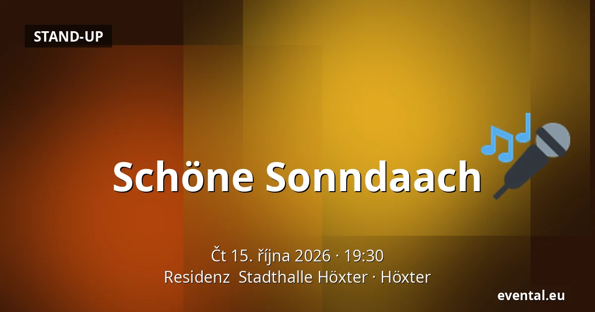 Schöne Sonndaach — Residenz  Stadthalle Höxter, Höxter