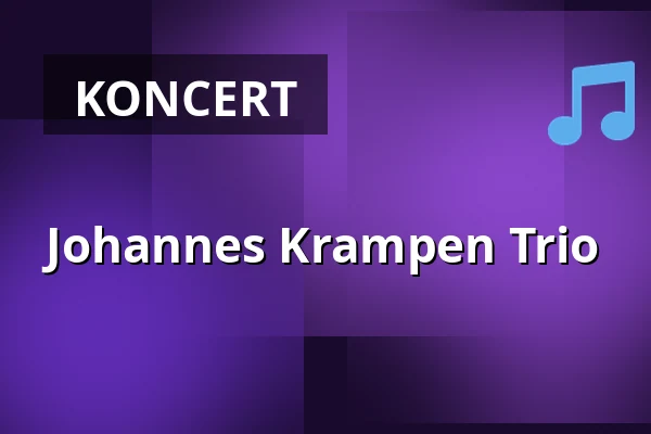 Johannes Krampen Trio — Restaurant Flair und Festhalle Denkendorf, Denkendorf