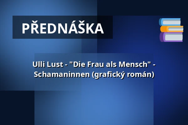 Ulli Lust - "Die Frau als Mensch" - Schamaninnen (grafický román) — Romanfabrik, Frankfurt nad Mohanem