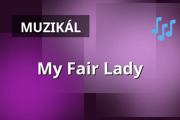 My Fair Lady — Theater der Obergrafschaft, Schüttorf