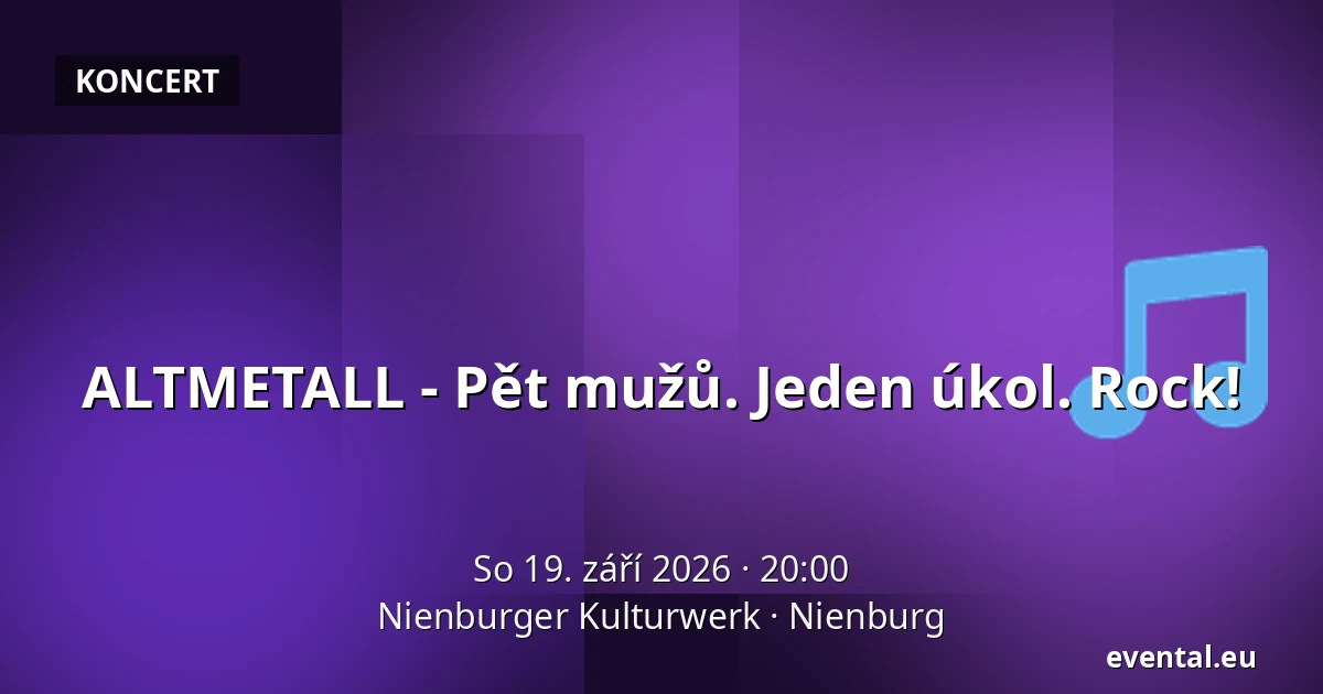 ALTMETALL - Pět mužů. Jeden úkol. Rock! — Nienburger Kulturwerk, Nienburg