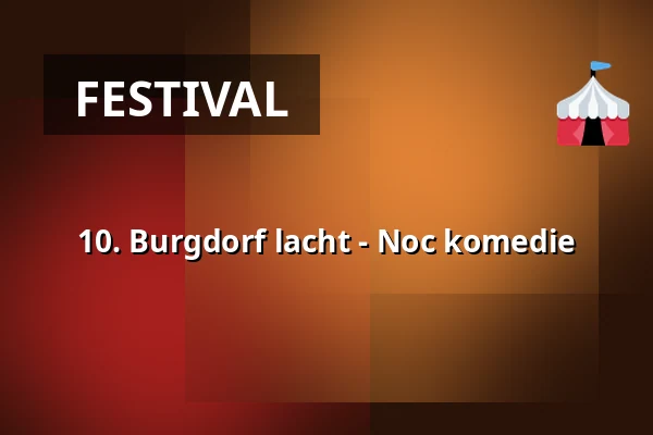 10. Burgdorf lacht - Noc komedie — Veranstaltungszentrum StadtHaus, Burgdorf