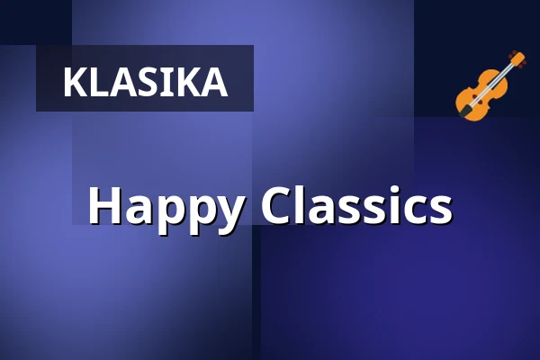 Happy Classics — Kulturzentrum.Herne, Herne
