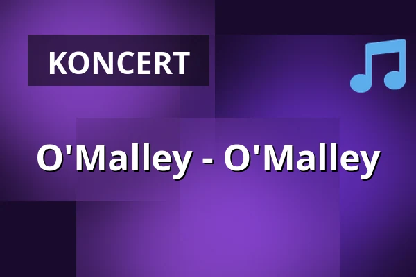 O'Malley - O'Malley — Reichswaldhalle Feucht, Feucht