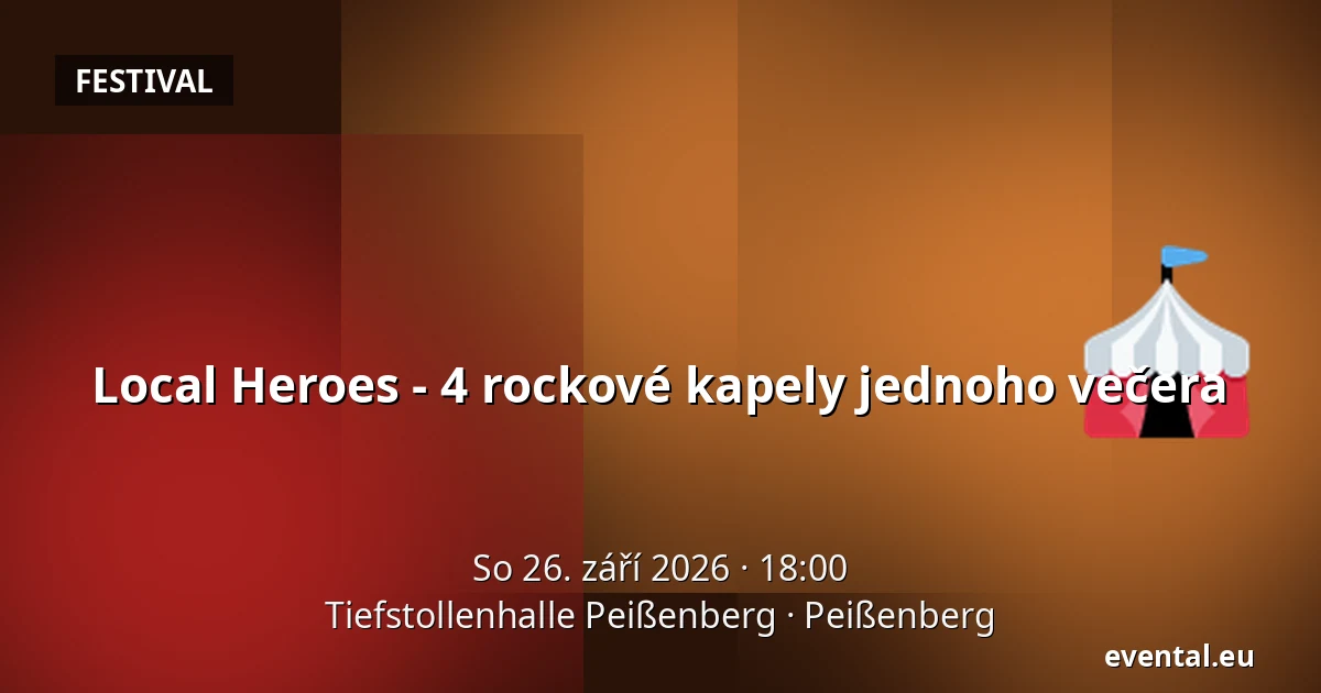 Local Heroes - 4 rockové kapely jednoho večera — Tiefstollenhalle Peißenberg, Peißenberg