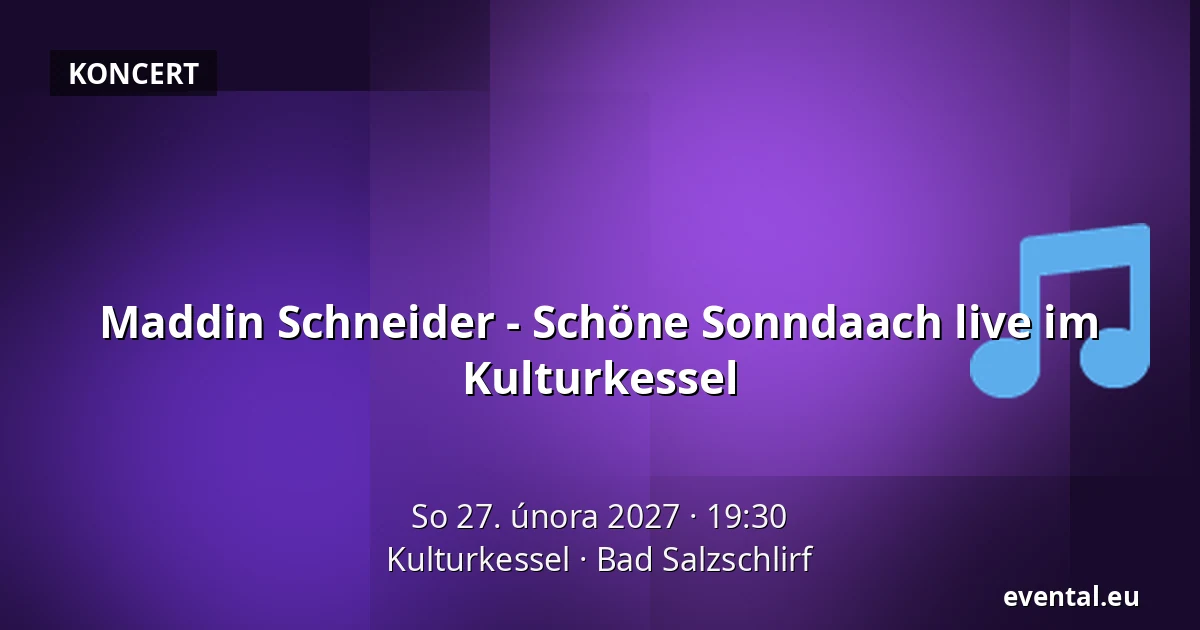 Maddin Schneider - Schöne Sonndaach live im Kulturkessel — Kulturkessel, Bad Salzschlirf