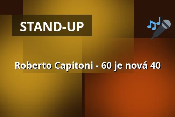 Roberto Capitoni - 60 je nová 40 — Kulturladen Wolfhagen, Wolfhagen