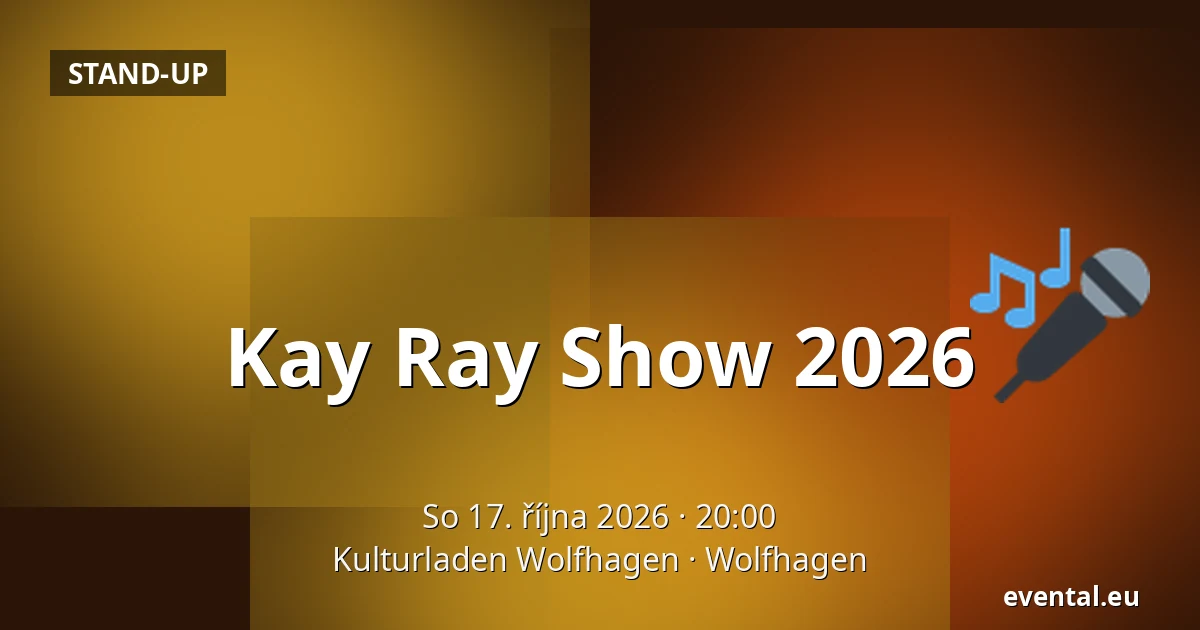 Kay Ray Show 2026 — Kulturladen Wolfhagen, Wolfhagen