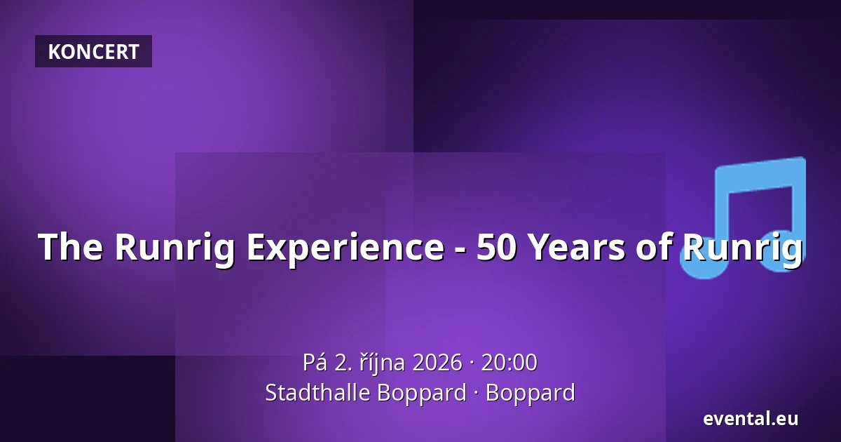 The Runrig Experience - 50 Years of Runrig — Stadthalle Boppard, Boppard
