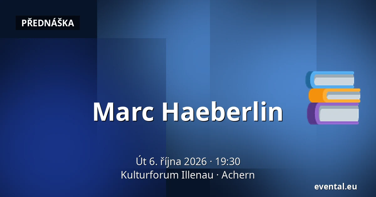 Marc Haeberlin — Kulturforum Illenau, Achern