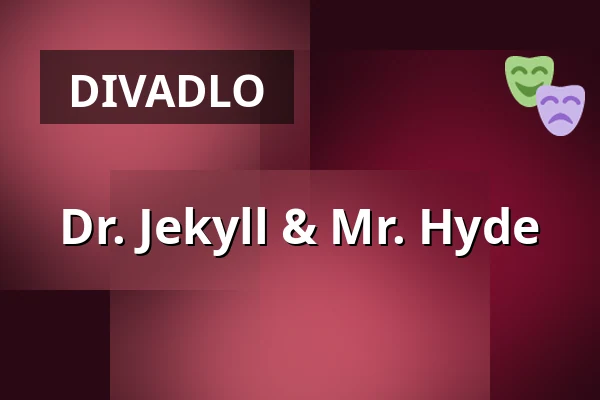Dr. Jekyll & Mr. Hyde — Hotel Alexandra, Plauen