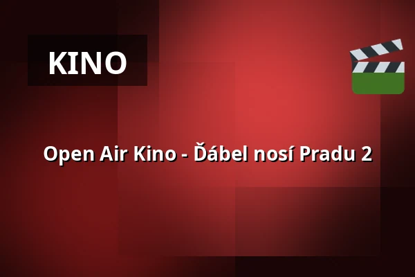 Open Air Kino - Ďábel nosí Pradu 2 — Bildhäuser Hof, Bad Neustadt