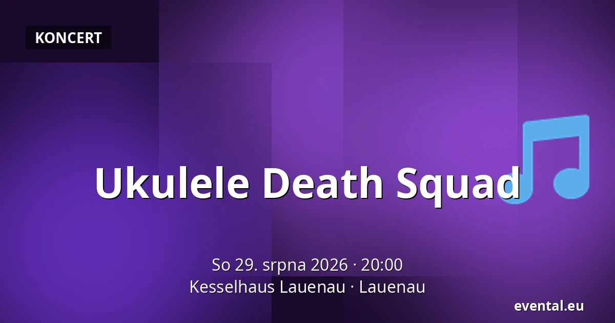 Ukulele Death Squad — Kesselhaus Lauenau, Lauenau