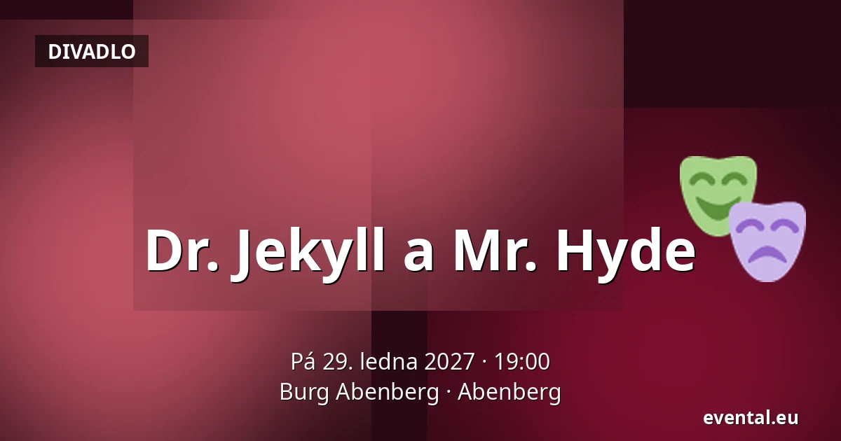 Dr. Jekyll a Mr. Hyde — Burg Abenberg, Abenberg