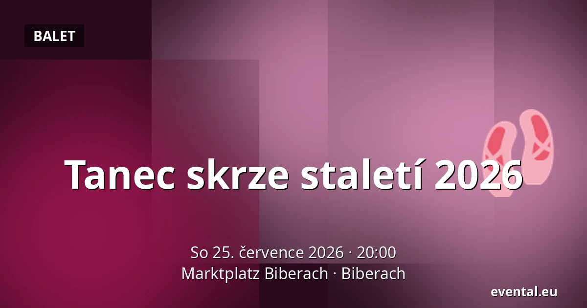Tanec skrze staletí 2026 — Marktplatz Biberach, Biberach