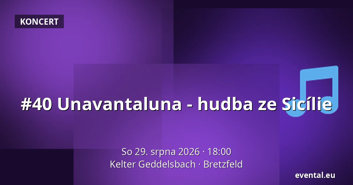 #40 Unavantaluna - hudba ze Sicílie — Kelter Geddelsbach, Bretzfeld
