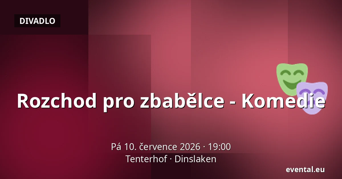 Rozchod pro zbabělce - Komedie — Tenterhof, Dinslaken