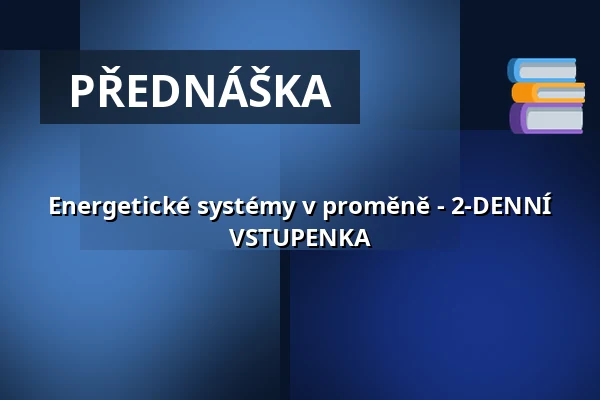 Energetické systémy v proměně - 2-DENNÍ VSTUPENKA — Comturey am Hafen, Insel Mainau