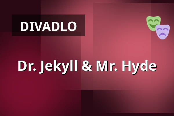 Dr. Jekyll & Mr. Hyde — Vila Vita, Dinklage
