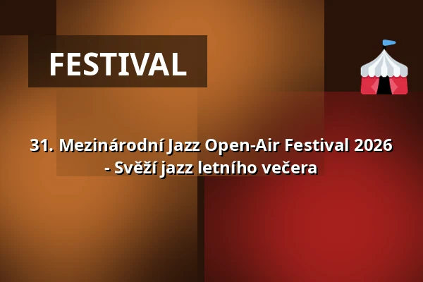 31. Mezinárodní Jazz Open-Air Festival 2026 - Svěží jazz letního večera — Stadttheater Glauchau, Glauchau