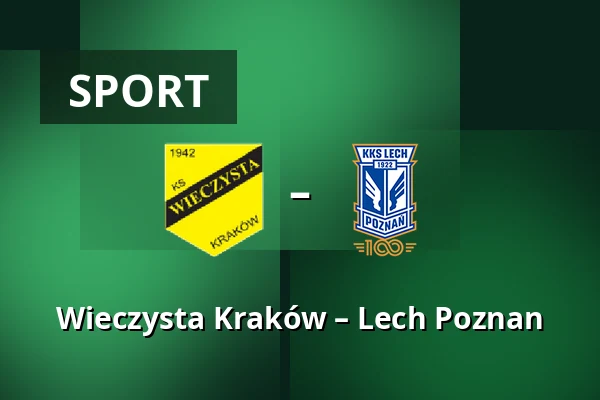 Wieczysta Kraków – Lech Poznan — Synerise Arena - Stadion Miejski im. Henryka Reymana, Sosnowiec