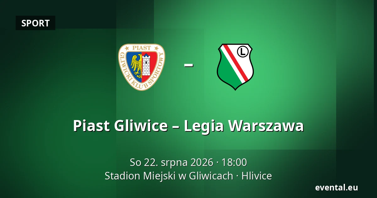 Piast Gliwice – Legia Warszawa — Stadion Miejski w Gliwicach, Hlivice
