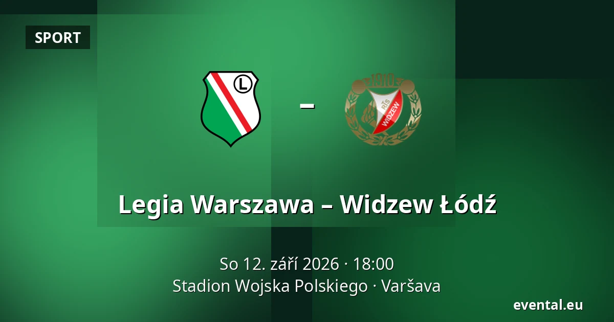 Legia Warszawa – Widzew Łódź — Stadion Wojska Polskiego, Varšava