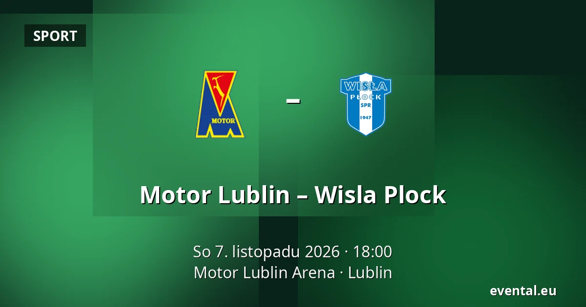Motor Lublin – Wisla Plock — Motor Lublin Arena, Lublin