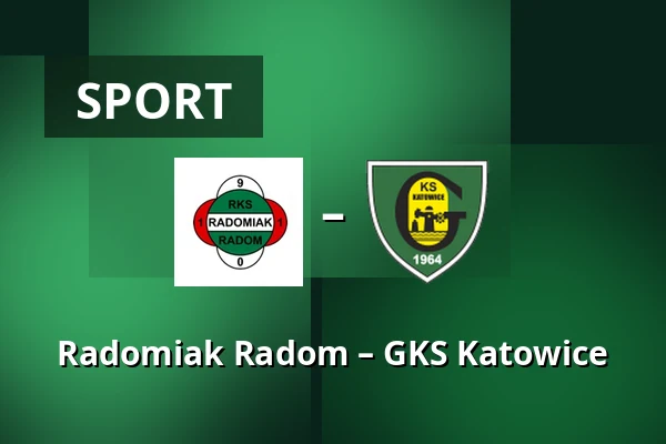 Radomiak Radom – GKS Katowice — Radom