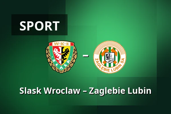 Slask Wroclaw – Zaglebie Lubin — Tarczynski Arena, Vratislav