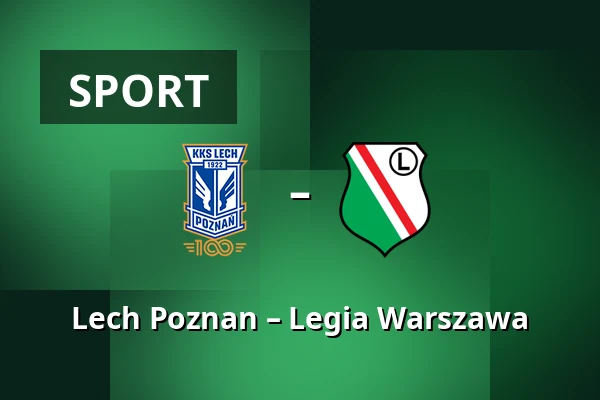 Lech Poznan – Legia Warszawa — Stadion Poznan, Poznaň