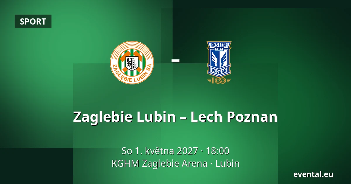 Zaglebie Lubin – Lech Poznan — KGHM Zaglebie Arena, Lubin