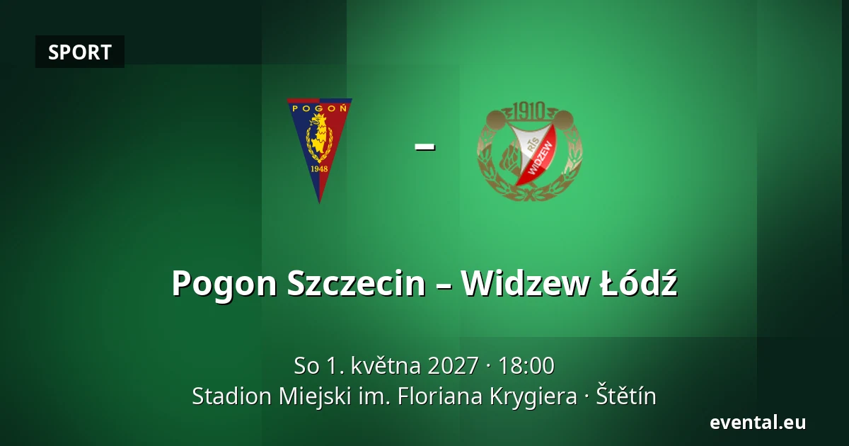 Pogon Szczecin – Widzew Łódź — Stadion Miejski im. Floriana Krygiera, Štětín
