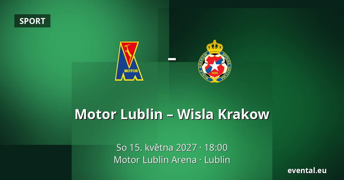 Motor Lublin – Wisla Krakow — Motor Lublin Arena, Lublin
