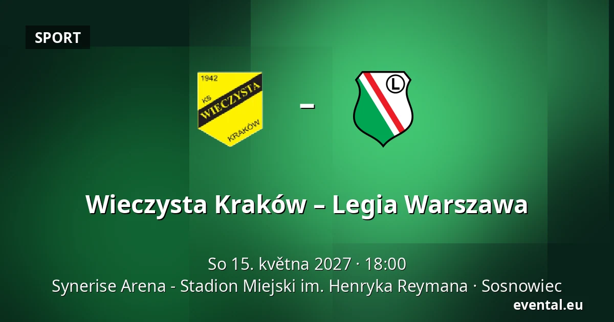 Wieczysta Kraków – Legia Warszawa — Synerise Arena - Stadion Miejski im. Henryka Reymana, Sosnowiec