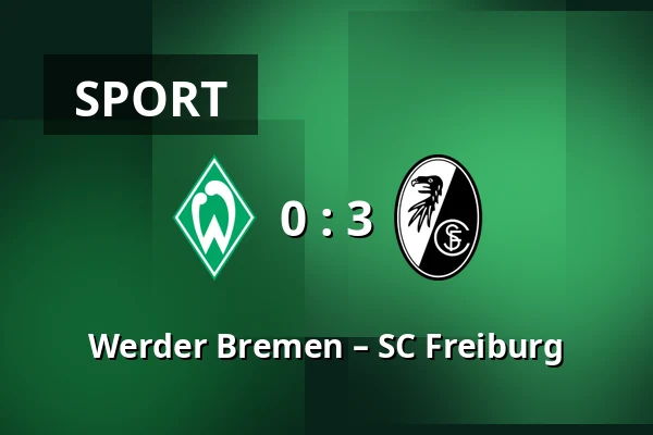 Werder Bremen – SC Freiburg — Weserstadion, Bremen