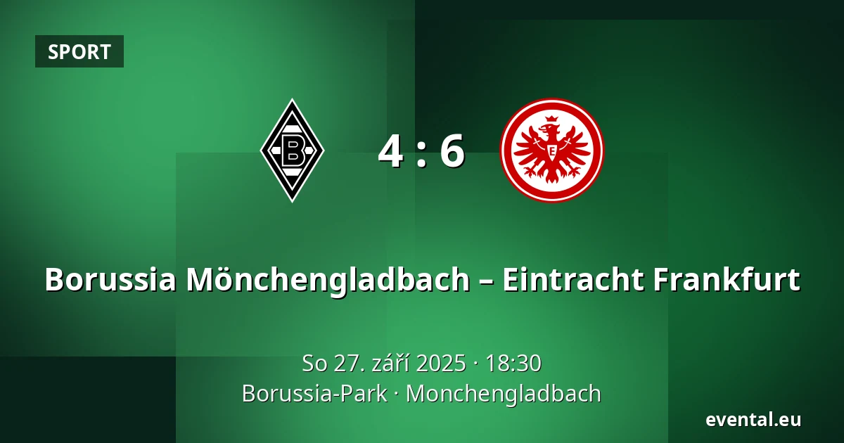 Borussia Mönchengladbach – Eintracht Frankfurt — Borussia-Park, Monchengladbach