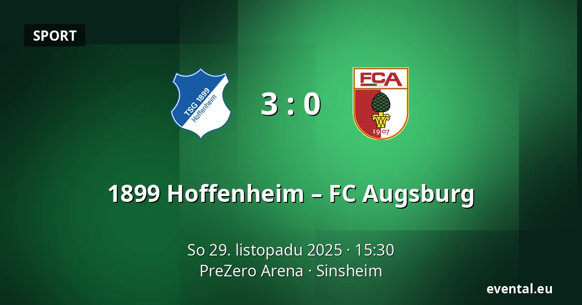 1899 Hoffenheim – FC Augsburg — PreZero Arena, Sinsheim