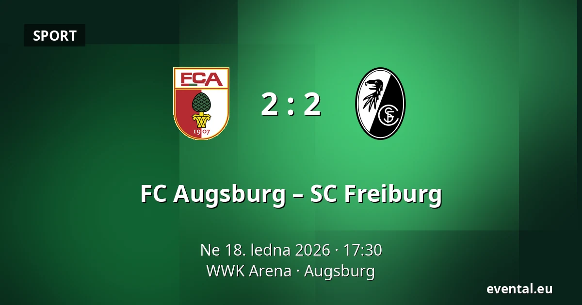 FC Augsburg – SC Freiburg — WWK Arena, Augsburg
